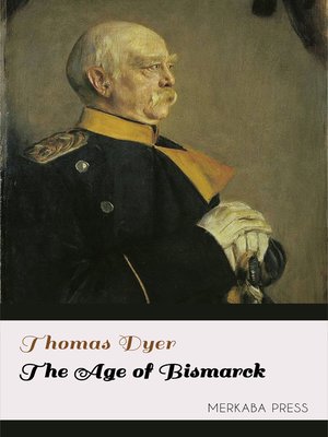 cover image of The Age of Bismarck